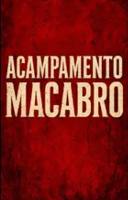 Acampamento Macabro